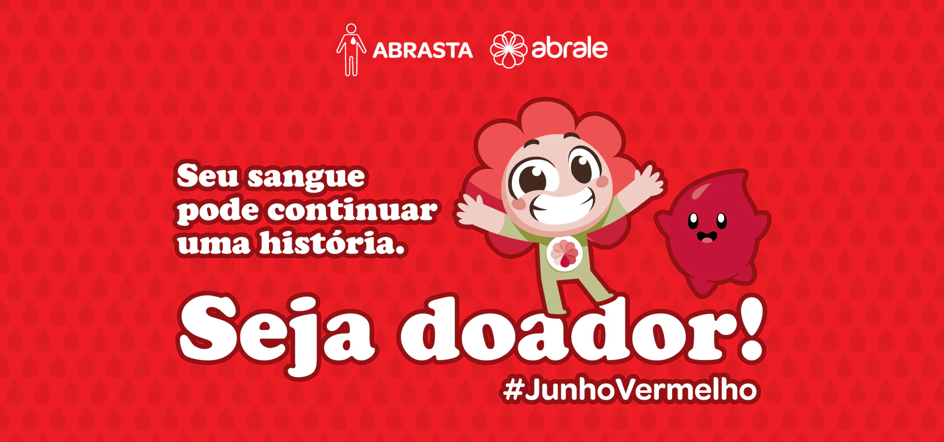 Doe sangue! Salve vidas. - Abrasta